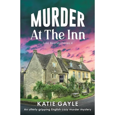 Murder at the Inn: An utterly gripping English cozy murder mystery