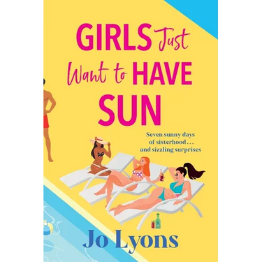 Girls Just Want to Have Sun