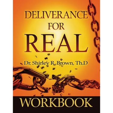 Deliverance For Real Workbook