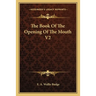 The Book of the Opening of the Mouth V2