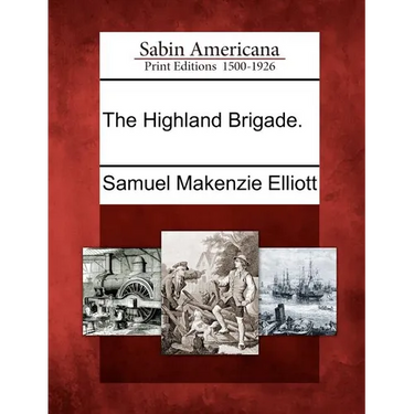 The Highland Brigade.