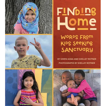 Finding Home: Words from Kids Seeking Sanctuary