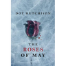 The Roses of May