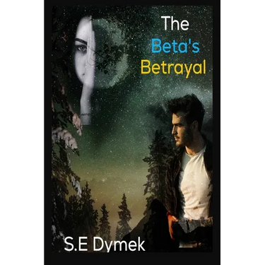 The Beta's Betrayal