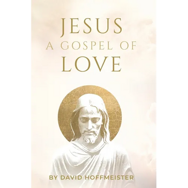 Jesus: A Gospel of Love