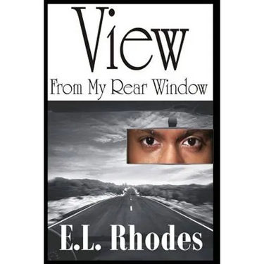 View From My Rear Window