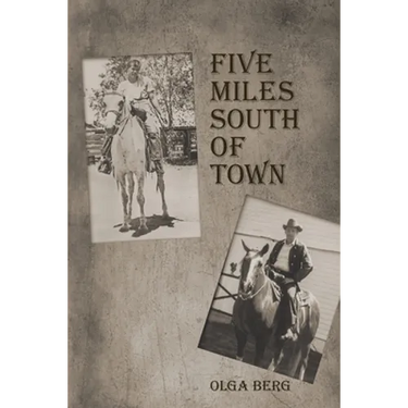 Five Miles South of Town