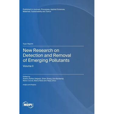 New Research on Detection and Removal of Emerging Pollutants: Volume II