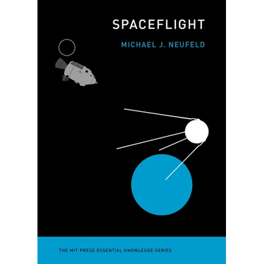 Spaceflight: A Concise History