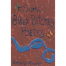 Some Biker Bitches Poetry
