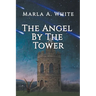 The Angel By The Tower