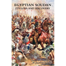 Egyptian Soudan: Dongola 1896 & The Nile Expedition 1897-1898