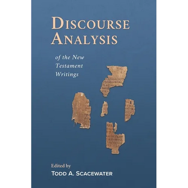 Discourse Analysis of the New Testament Writings
