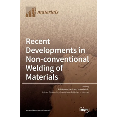 Recent Developments in Non-conventional Welding of Materials