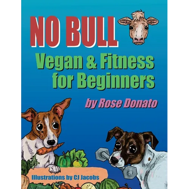 No Bull: Vegan & Fitness for Beginners