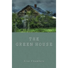 The Green House