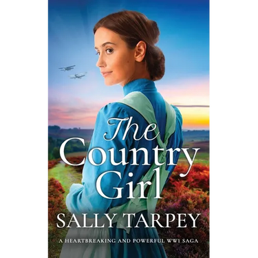 THE COUNTRY GIRL a heartbreaking and powerful WW1 saga