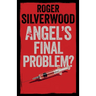 Angel's Final Problem?