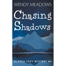 Chasing Shadows