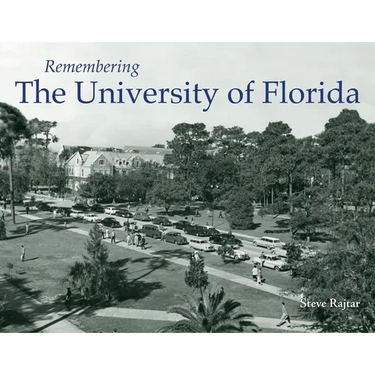 Remembering the University of Florida