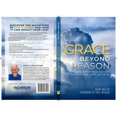Grace Beyond Reason: The Untapped Secret to the Life God Intends