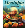 Meatopia: A Meat Odyssey