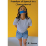 Freedom of Speech in a Diverse World