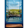 Lessons at the School by the Sea: The Third School by the Sea Novel
