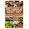Metabolic Reset Diet Cookbook for Endomorph: Nutritional guide with a 28-day meal plan to Lose Weight Naturally and balance Hormones with over 70 tast