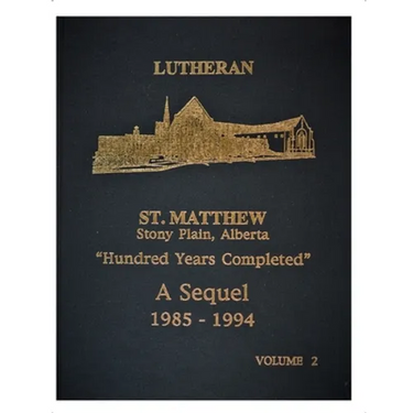 Lutheran St Matthew Church: Hundred Years Completed 1985-1994