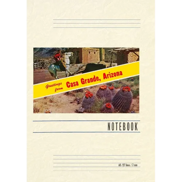 Vintage Lined Notebook Greetings from Casa Grande