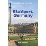 Stuttgart, Germany: Including the Baden-Württemberg Area