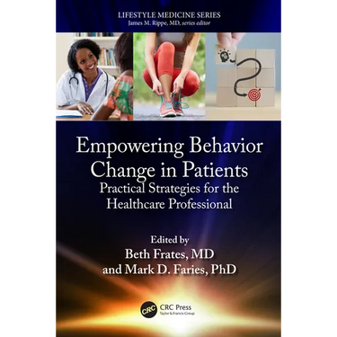 Empowering Behavior Change in Patients: Practical Strategies for the Healthcare Professional