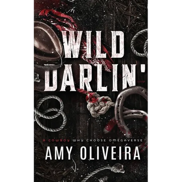 Wild Darlin': A cowboy why choose omegaverse