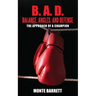 B. A. D. - Balance, Angles, and Defense: The Approach Of A Champion
