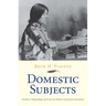 Domestic Subjects: Gender, Citizenship, and Law in Native American Literature
