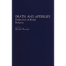 Death and Afterlife: Perspectives of World Religions