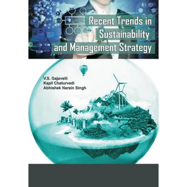 Recent Trends in Sustainability and Management Strategy