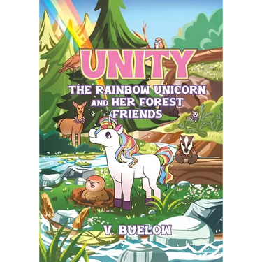 Unity The Rainbow Unicorn and her Forest Friends