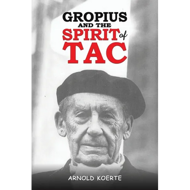 Gropius and the Spirit of TAC