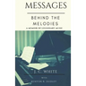 Messages Behind the Melodies