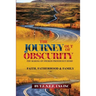 The Journey out of Obscurity