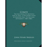 Comte: The Successor Of Aristotle And St. Paul, A Discourse Given At Newton Hall, Fetter Lane, September 5, 1883 (1883)
