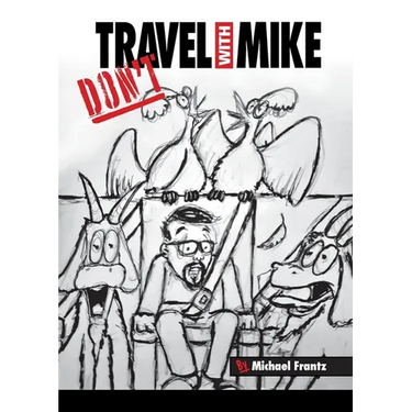 Don't Travel With Mike