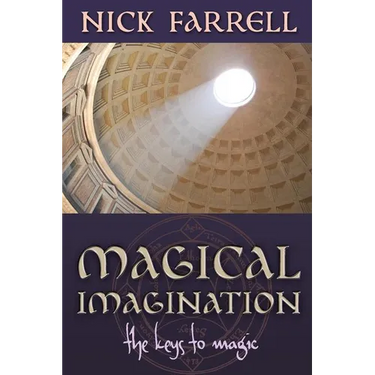 Magical Imagination: The Keys to Magic