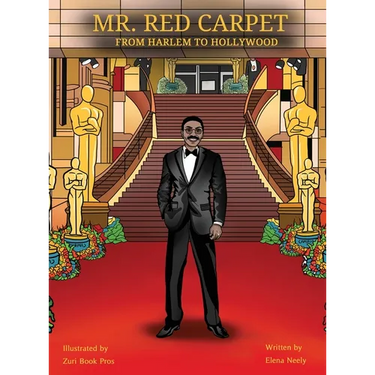Mr. Red Carpet From Harlem to Hollywood