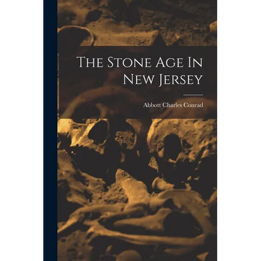 The Stone Age In New Jersey