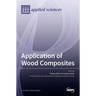 Application of Wood Composites