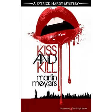 Kiss and Kill