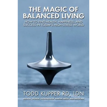 The Magic of Balanced Living
